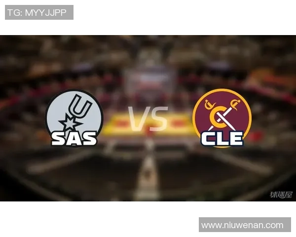 骑士与马刺精彩对决现场直播全程回顾与赛后分析